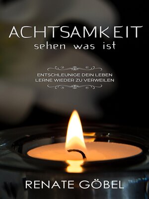 cover image of Achtsamkeit--sehen was ist